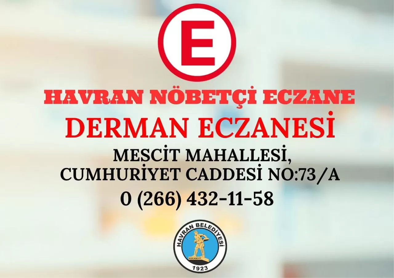 Havran'da Bugün Nöbetçi Olan Eczane ve İletişim Bilgileri