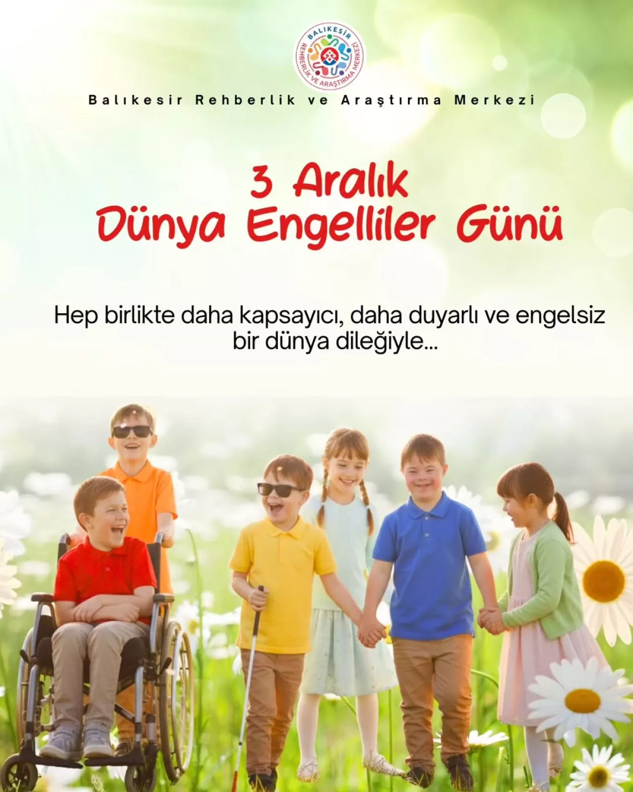 Balıkesir'den 3 Aralık Dünya Engelliler Günü Mesajı: Eşitlik ve Erişilebilirlik Vurgusu