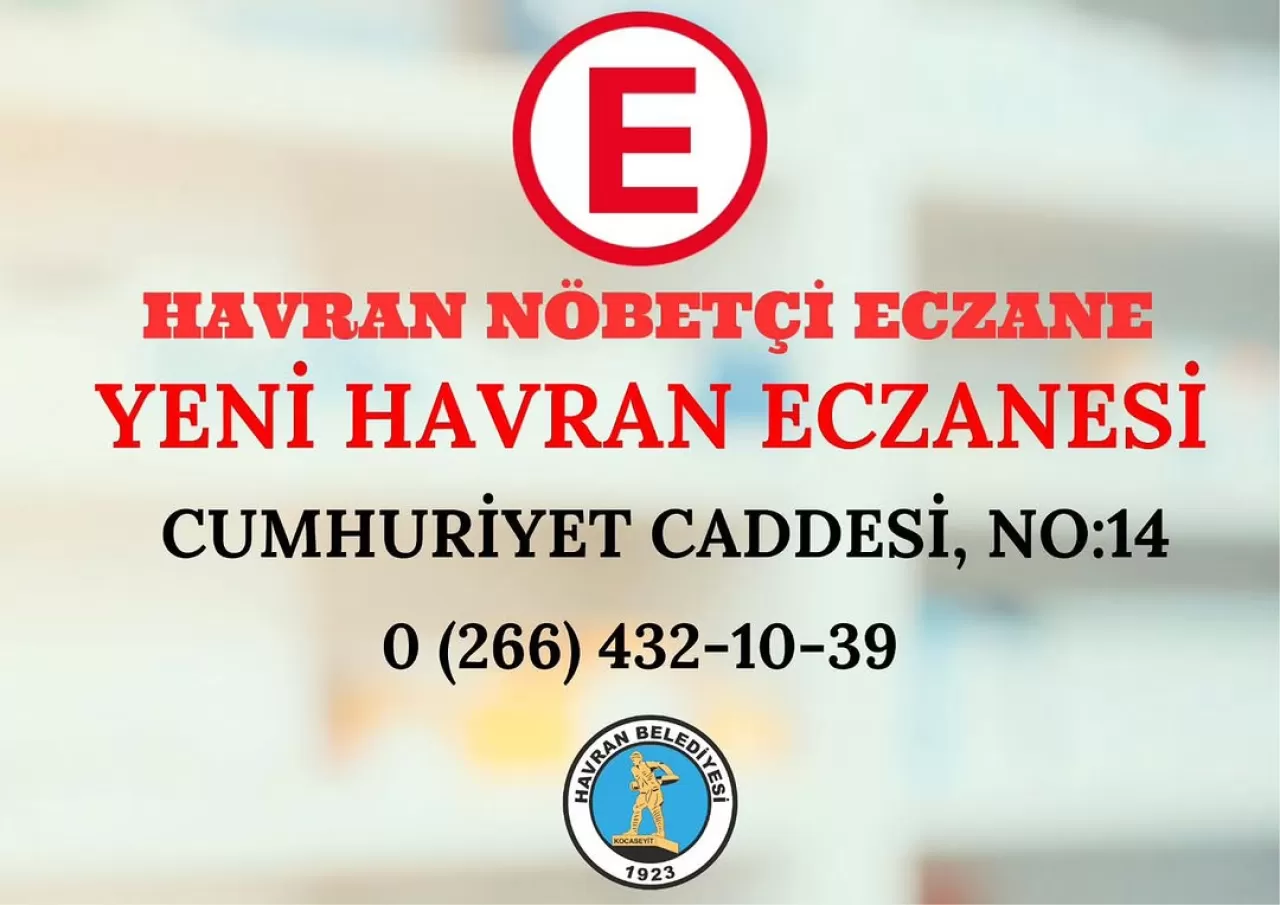 Havran'da Bugün Nöbetçi Eczane