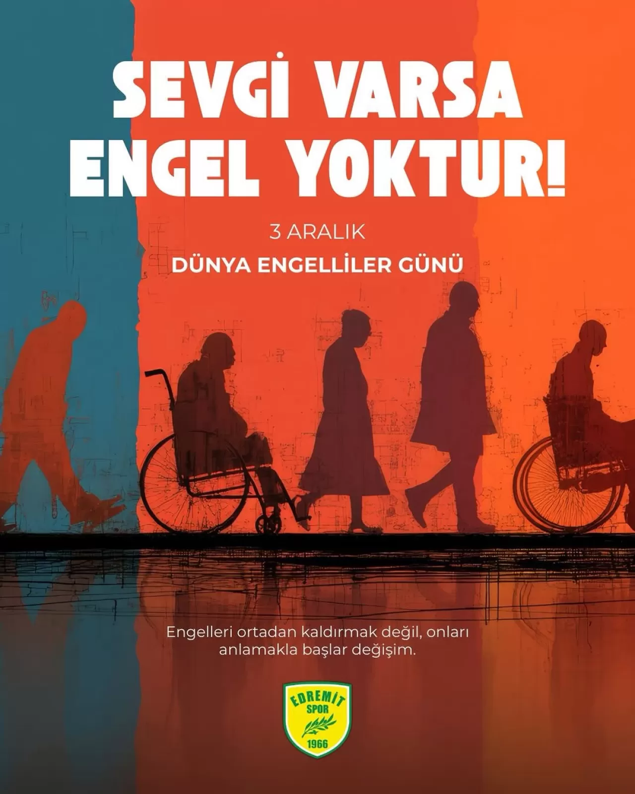 Edremitspor'dan Dünya Engelliler Günü'nde Anlamlı Mesaj