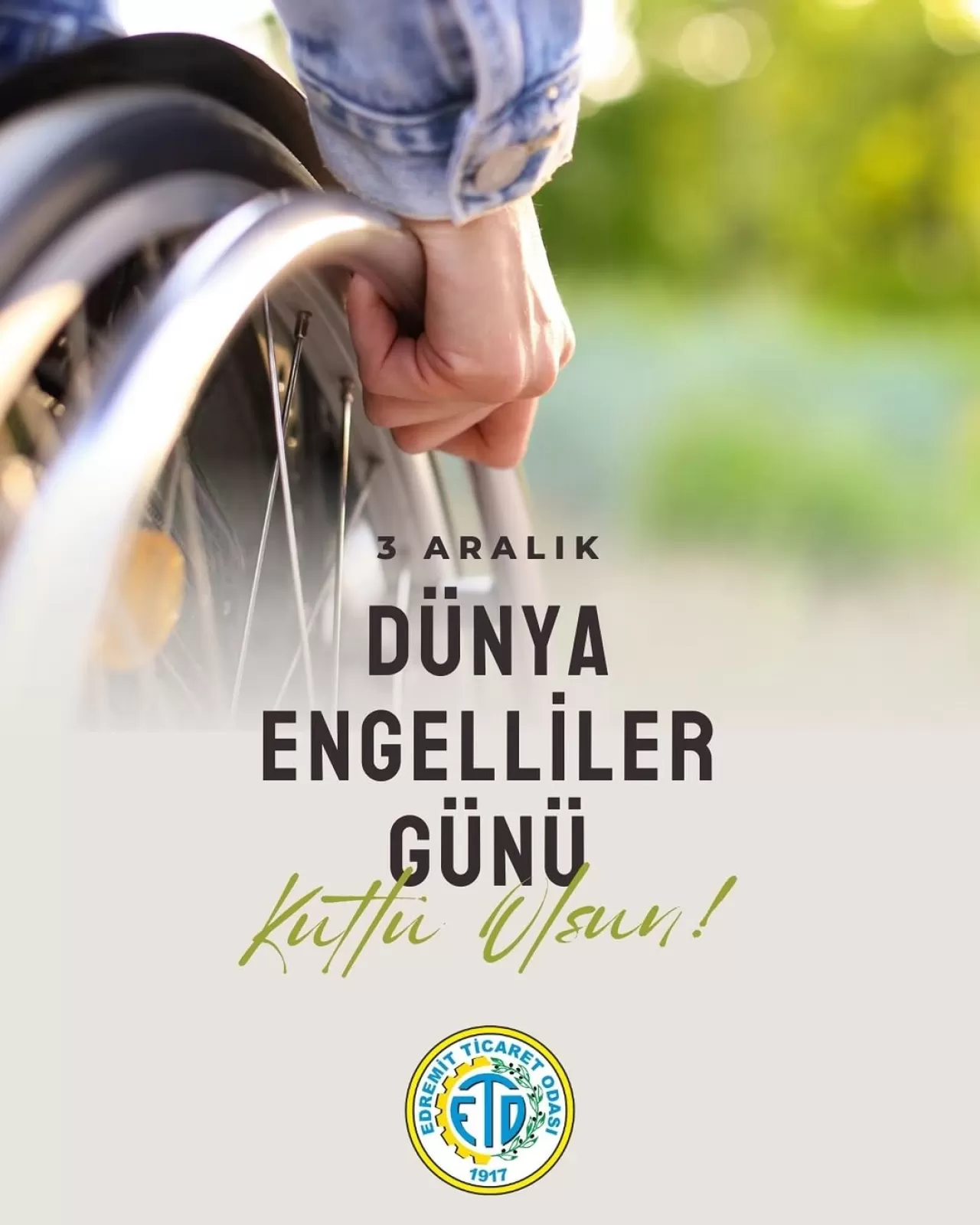 Edremit Ticaret Odası'ndan 3 Aralık Dünya Engelliler Günü Mesajı: 