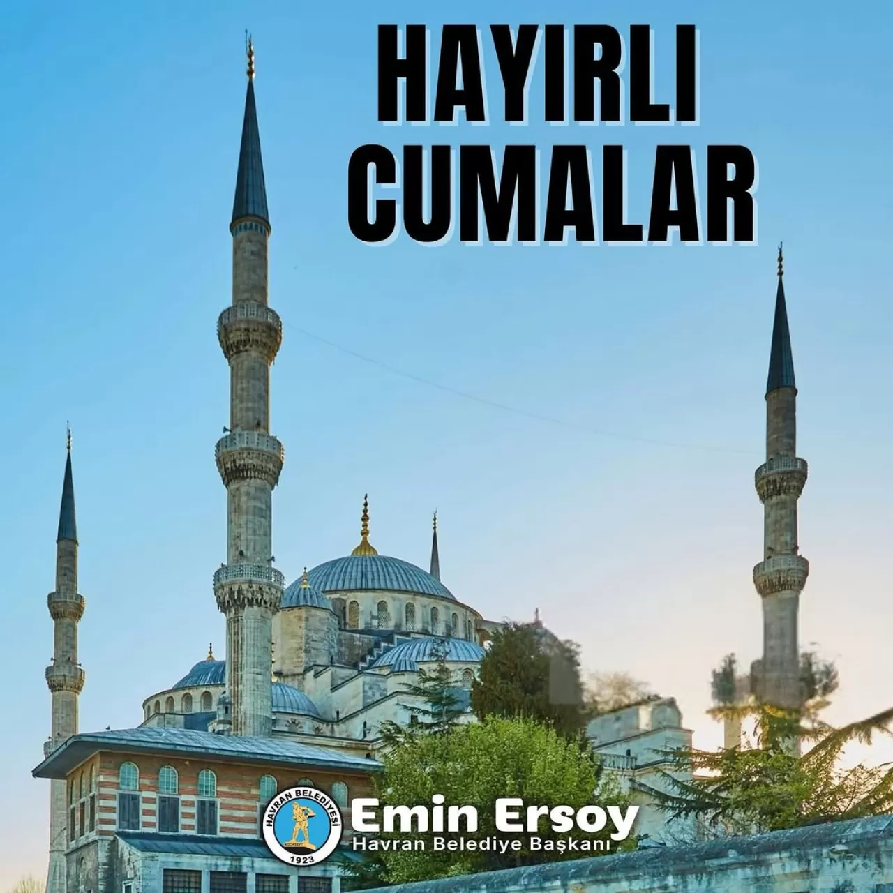 Havran Belediyesi'nden Hayırlı Cumalar Mesajı