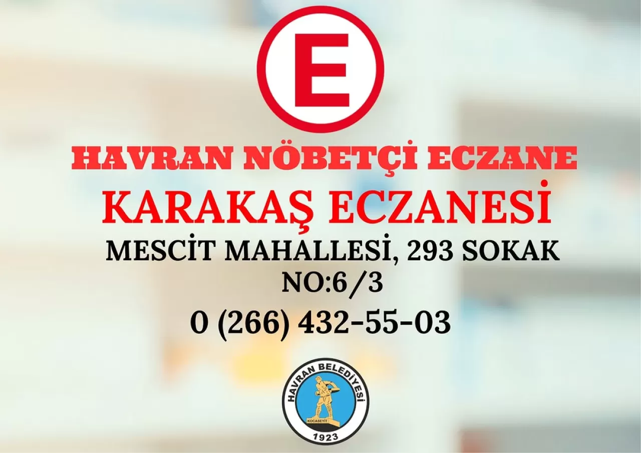 Havran'da Bugün Nöbetçi Eczane Karakaş Eczanesi