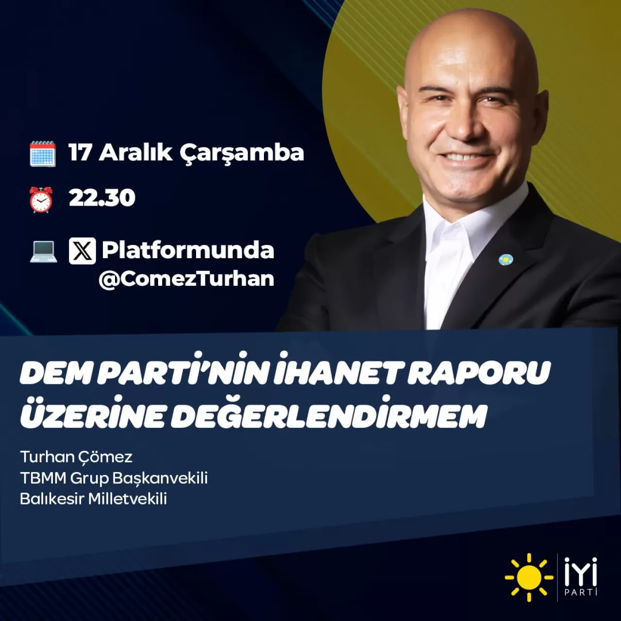 İYİ Partili Çömez, DEM Parti'ye İlişkin Değerlendirmesini Açıklayacak