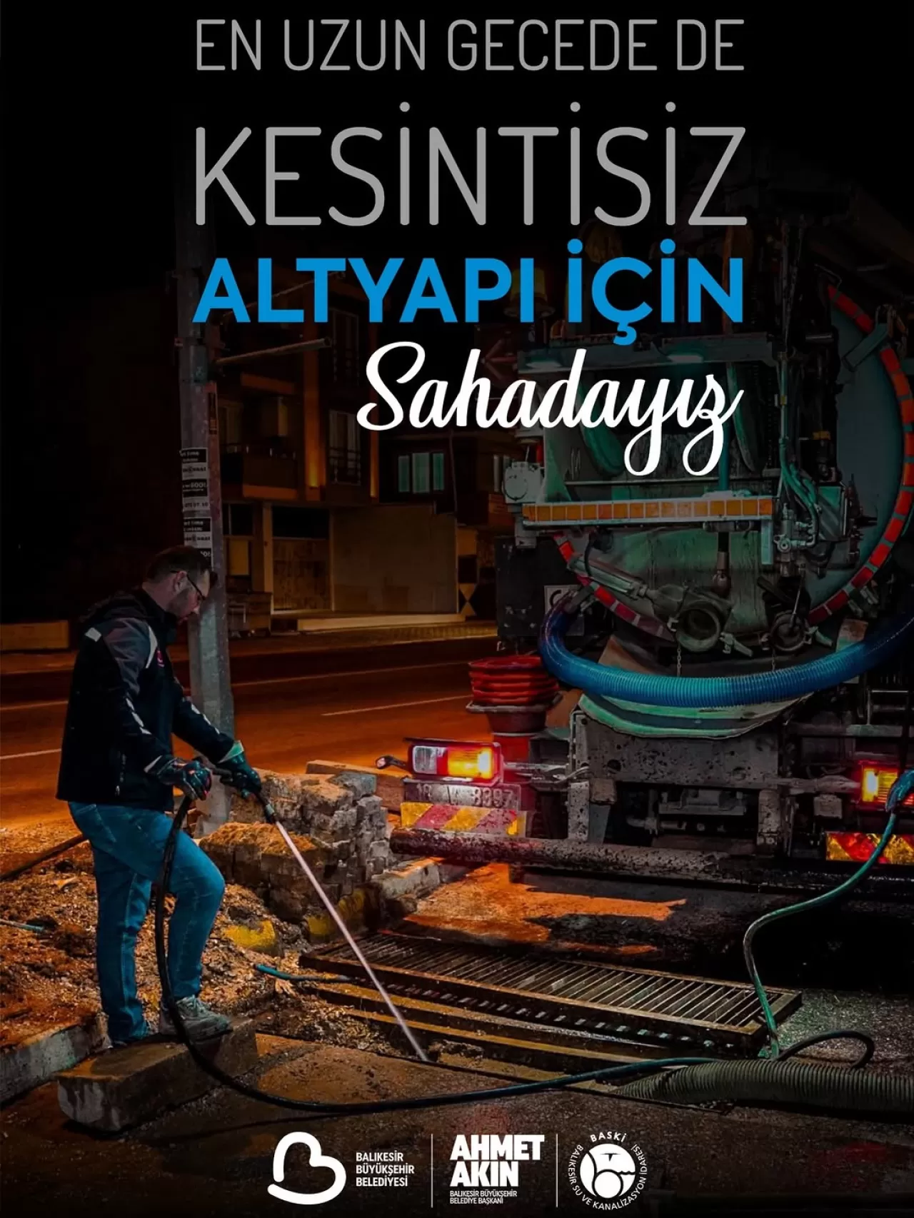 BASKİ, En Uzun Gecede Kesintisiz Su İçin Saha Kontrolünde