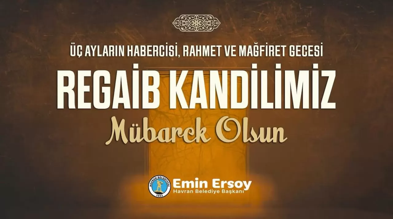 Havran Belediyesi'nden Regaib Kandili Mesajı