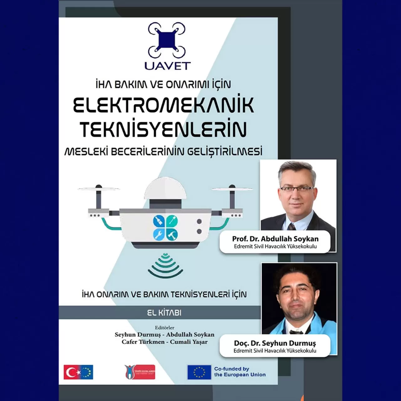 BAÜN Akademisyenlerinden İHA Sektörüne Önemli Rehber