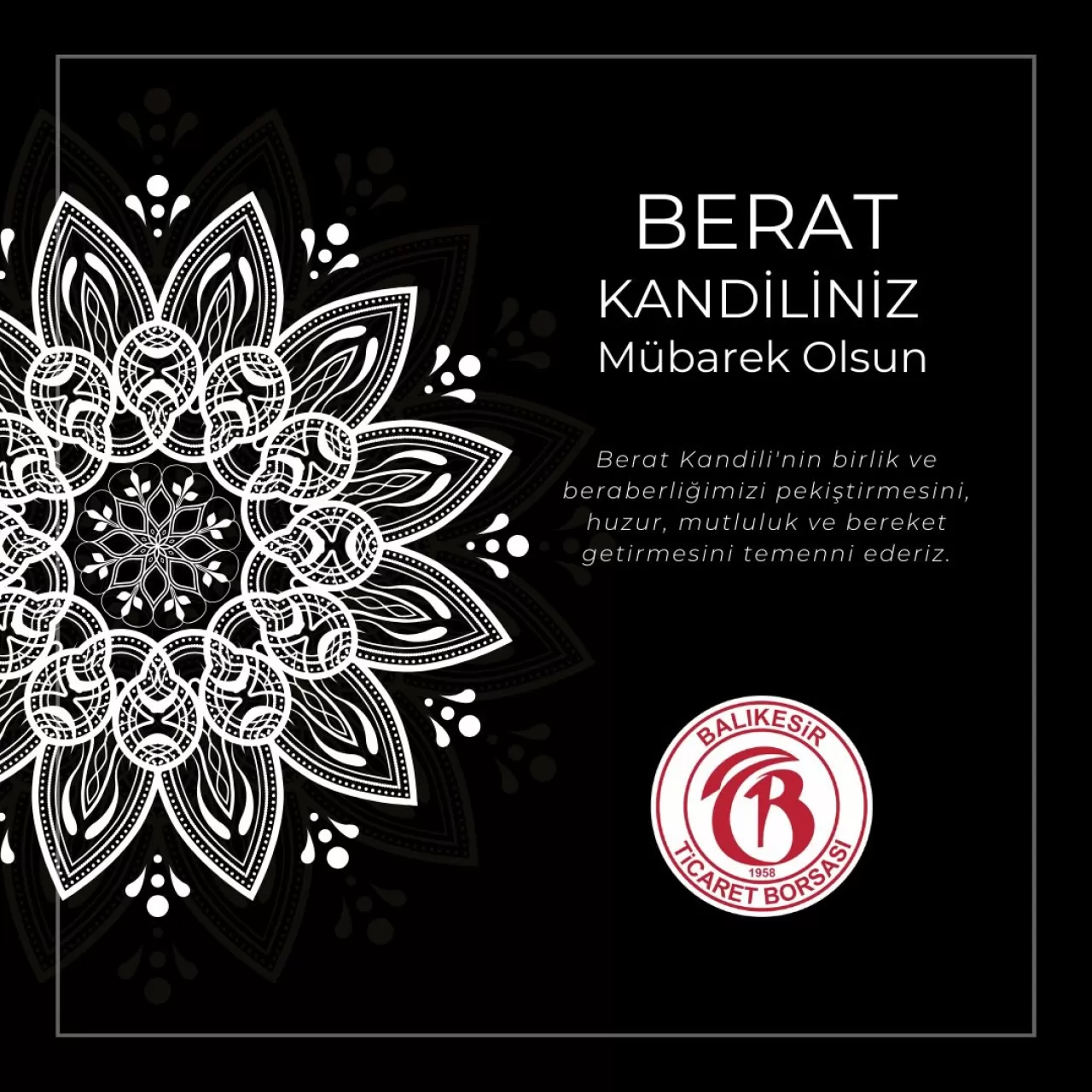 Balıkesir Ticaret Borsası'ndan Berat Kandili Mesajı