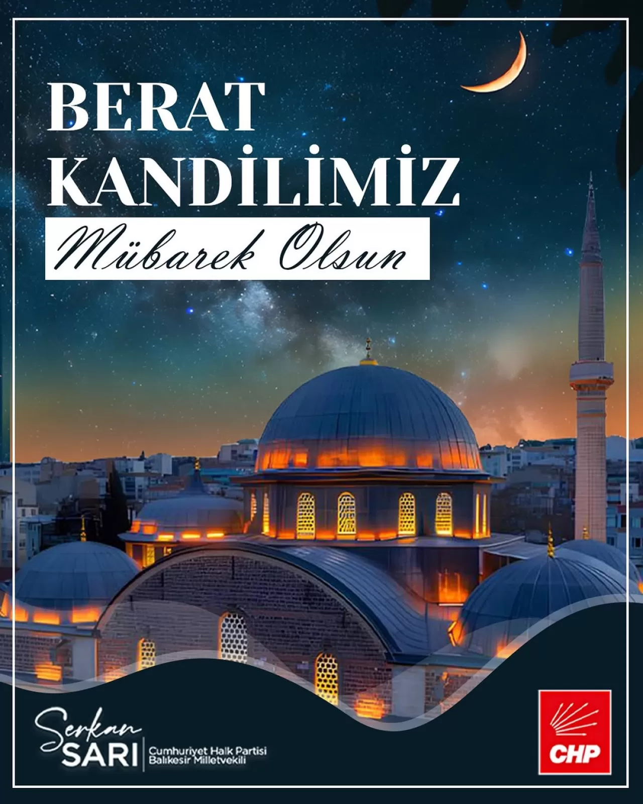 CHP'li Sarı'dan Berat Kandili Mesajı