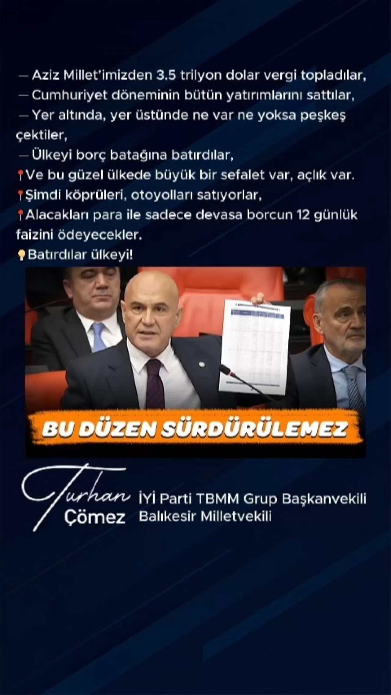 İYİ Partili Çömez'den Hükümete Ağır Ekonomi Eleştirisi: "Ülkeyi Borç Batağına Batırdılar"