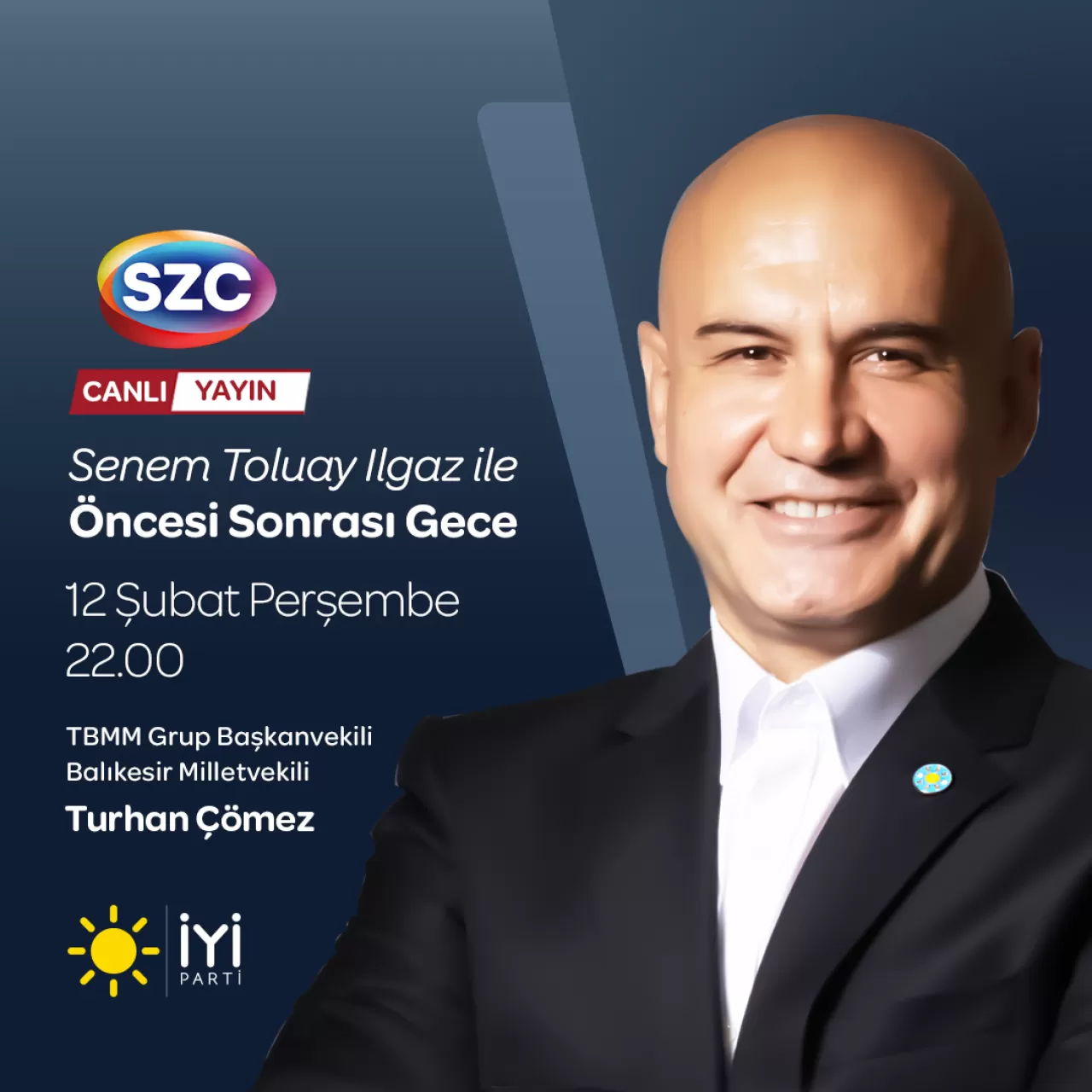 İYİ Partili Çömez, Sözcü TV'deki Programda Gündemi Değerlendirecek