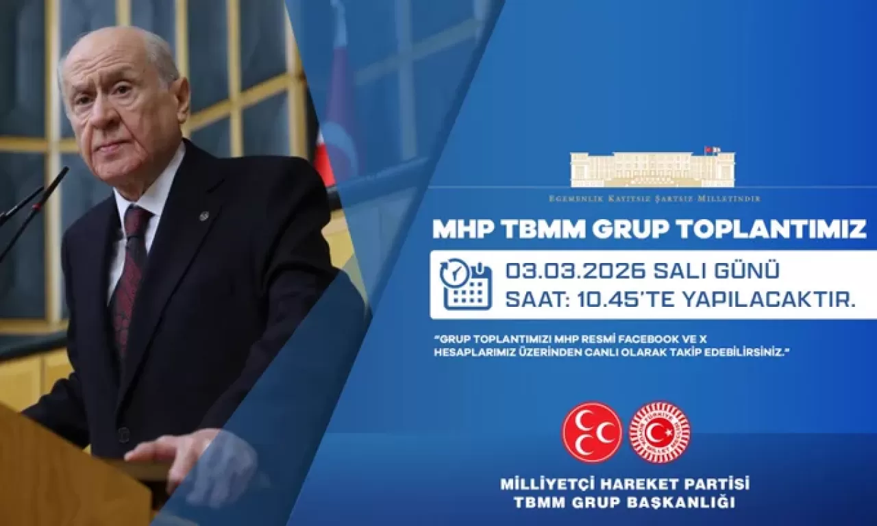 MHP'nin TBMM Grup Toplantısı Yarın Gerçekleştirilecek