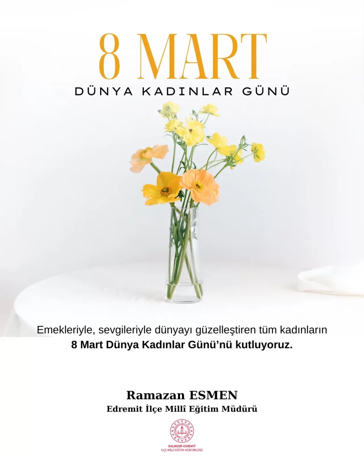 Edremit'ten 8 Mart Dünya Kadınlar Günü Mesajı: Kadınlar Toplumun Temel Taşıdır