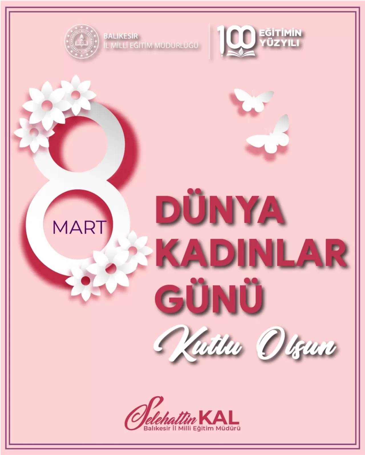 Balıkesir İl Milli Eğitim Müdürü'nden 8 Mart Mesajı