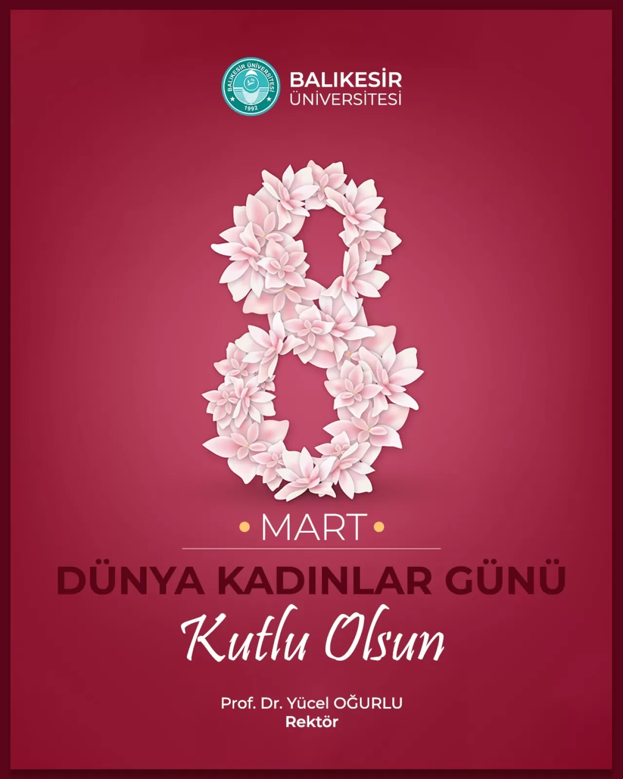 Balıkesir Üniversitesi Rektörü Prof. Dr. Yücel Oğurlu'dan Mesaj