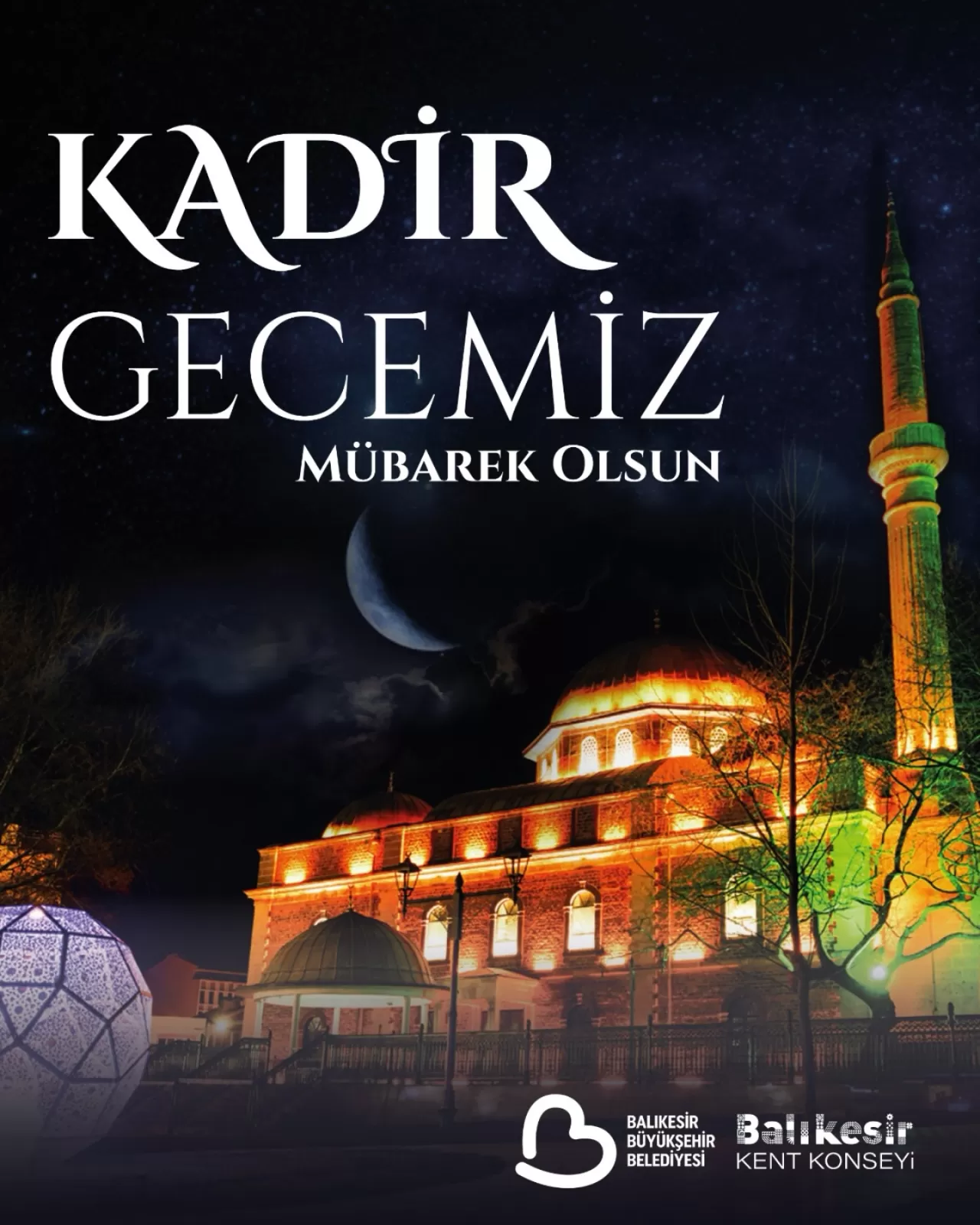 Balıkesir Kent Konseyi'nden Kadir Gecesi Mesajı