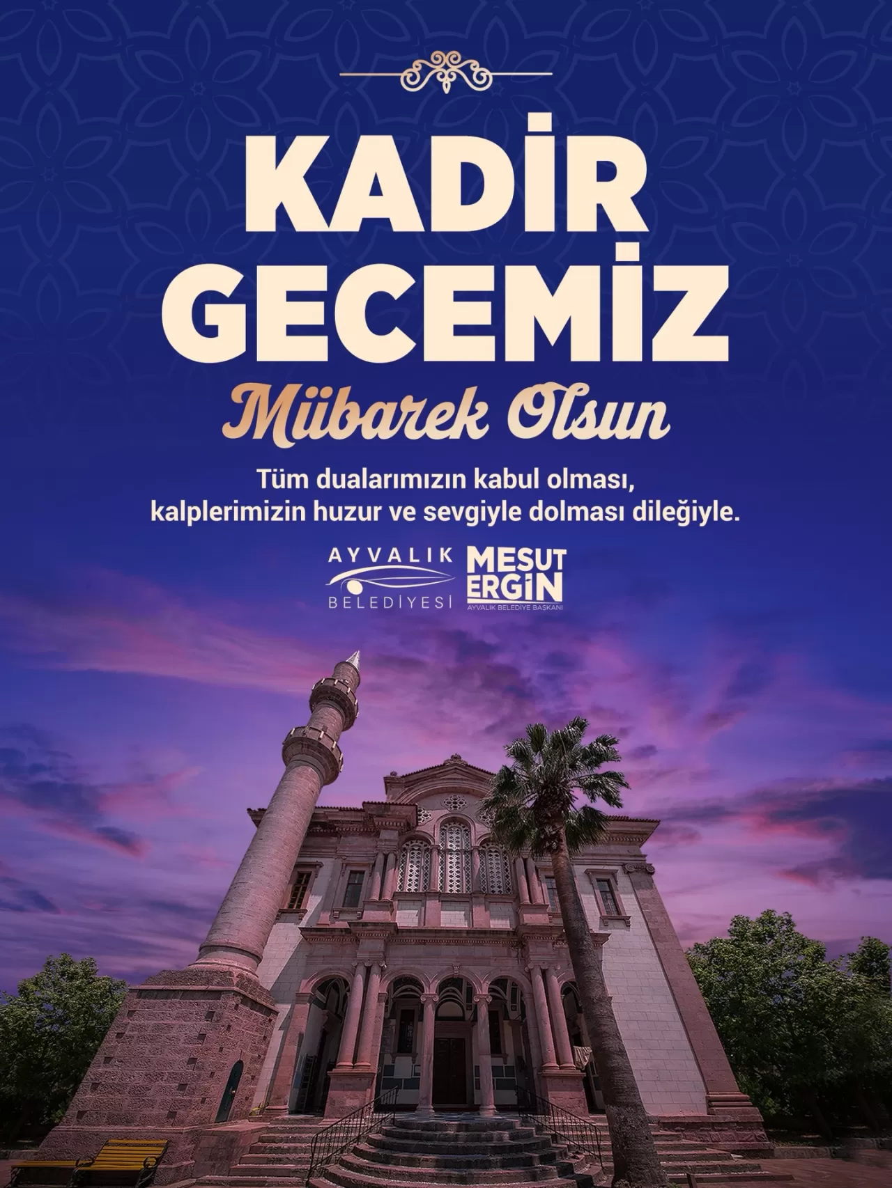 Ayvalık Belediyesi'nden Kadir Gecesi Mesajı