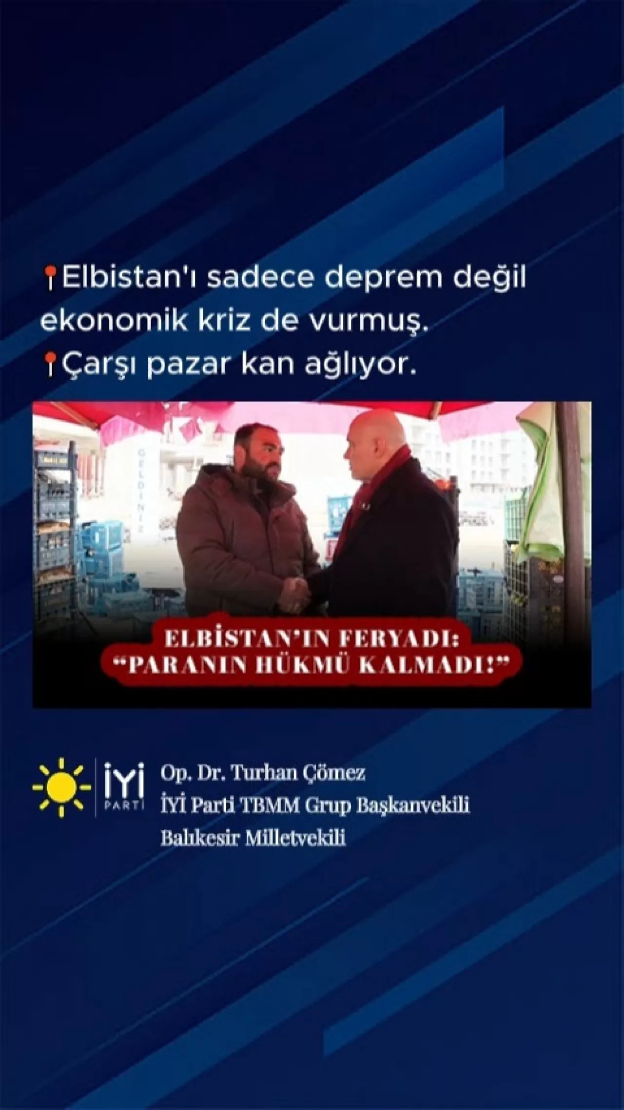 Çömez'den Elbistan Çıkarması: "Çarşı Pazar Kan Ağlıyor"