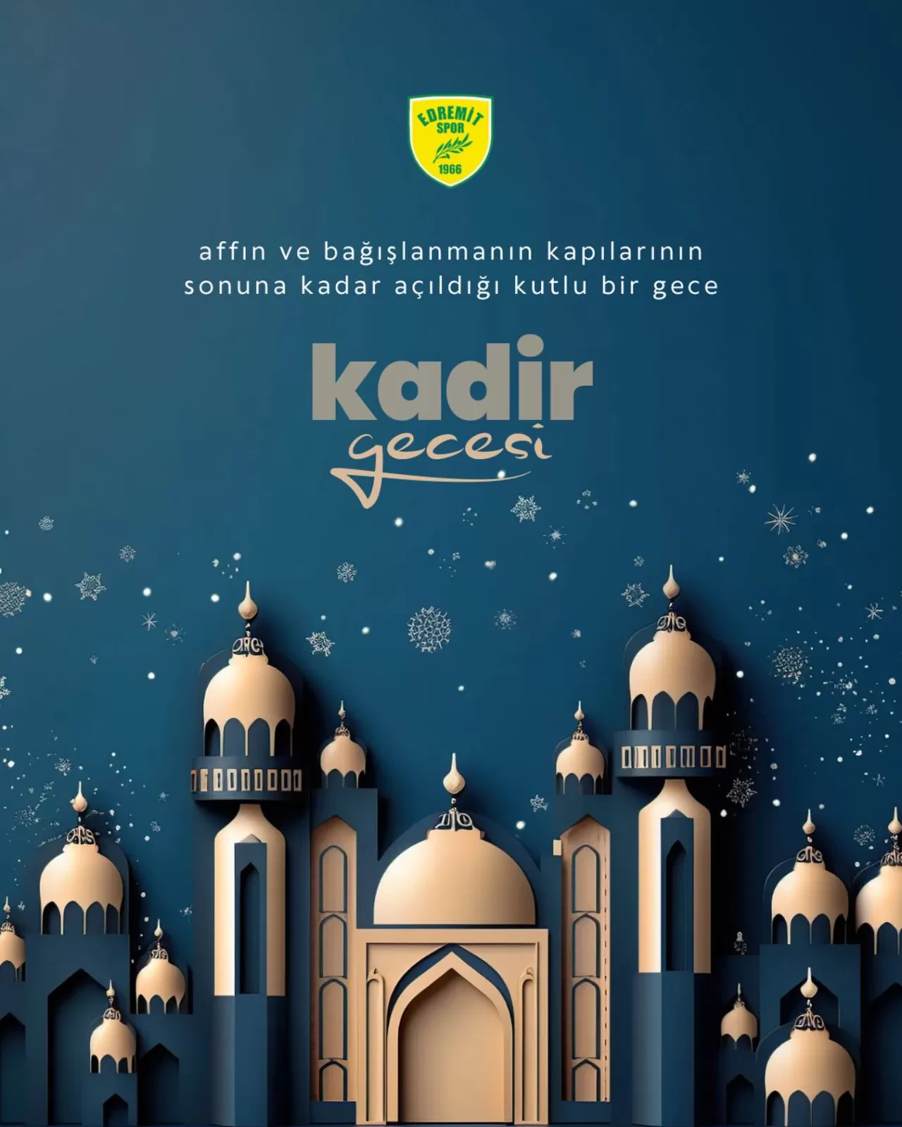 1966 Edremitspor'dan Kadir Gecesi Mesajı ve "1" Vurgusu