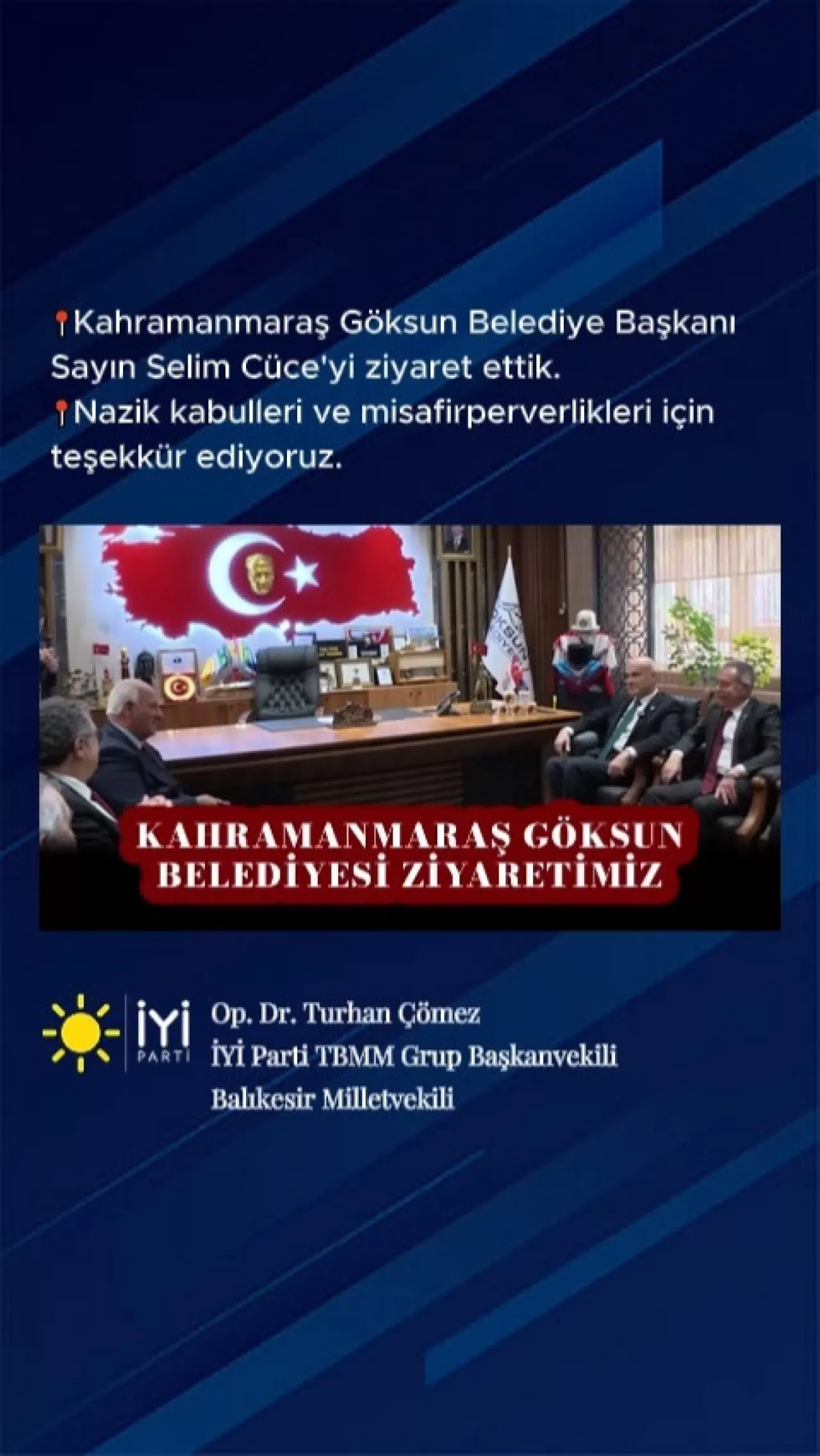 İYİ Partili Çömez, Göksun Belediye Başkanı Cüce'yi Ziyaret Etti