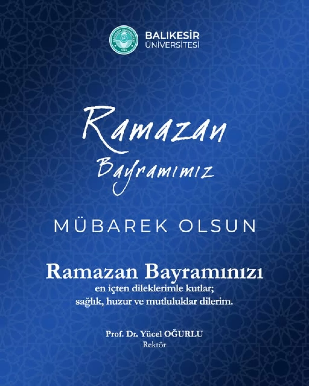 Balıkesir Üniversitesi Rektörü'nden Ramazan Bayramı Mesajı