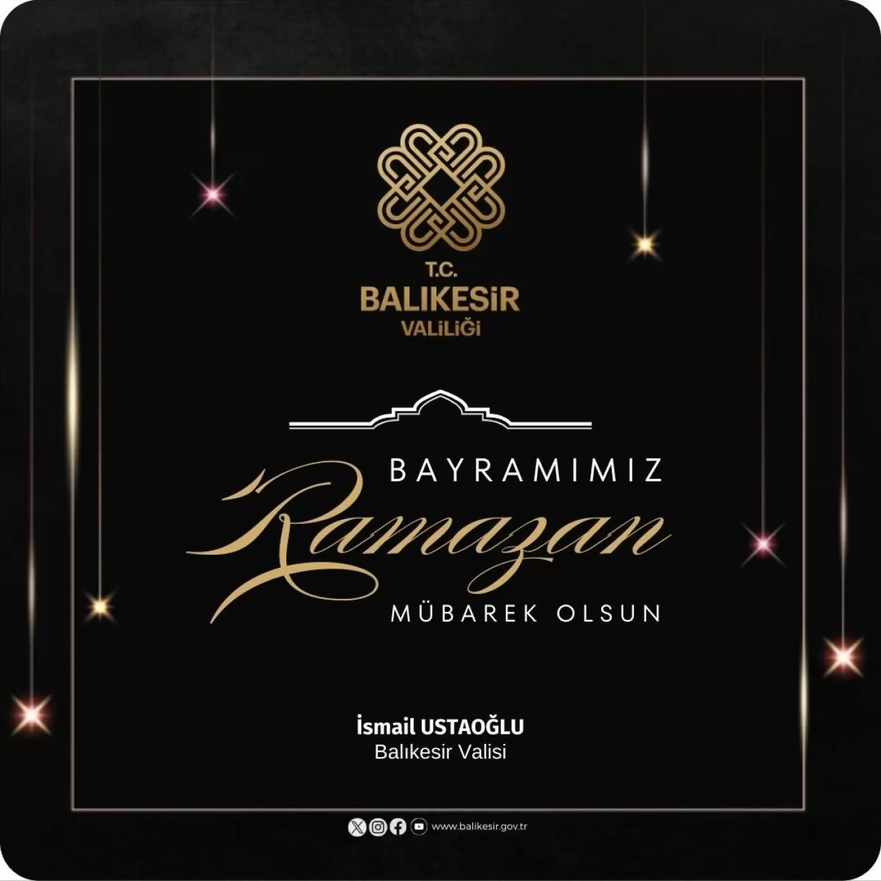 Balıkesir Valisi Ustaoğlu'ndan Ramazan Bayramı Mesajı