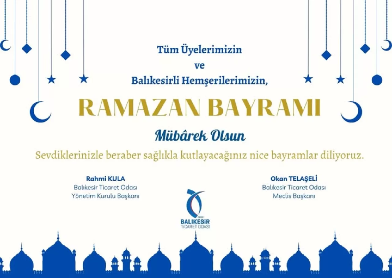 Balıkesir Ticaret Odası'ndan Ramazan Bayramı Mesajı