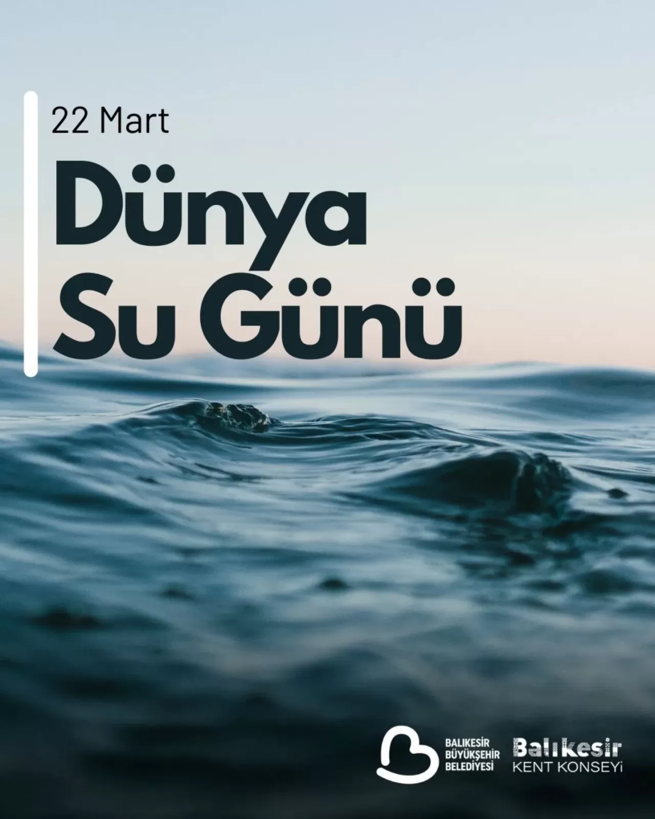 Balıkesir Kent Konseyi'nden Dünya Su Günü'nde Anlamlı Çağrı: "Her Damla Yarınlarımızdır"