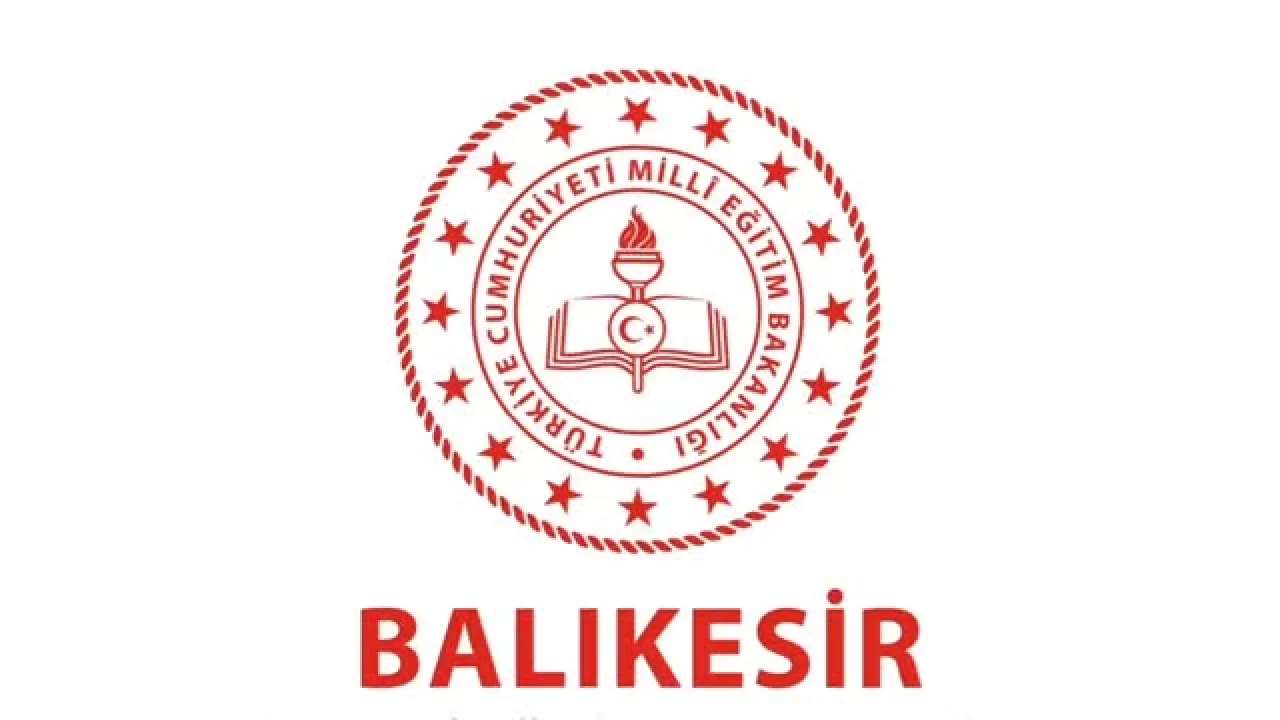 Balıkesir İl Milli Eğitim Müdürlüğü 16 Mart 2026'da Eğitim Gündemini Paylaştı