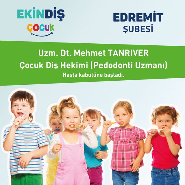 Pedodonti Uzmanı Mehmet Tanrıver, Ayvalık ve Edremit'te Hasta Kabulüne Başladı