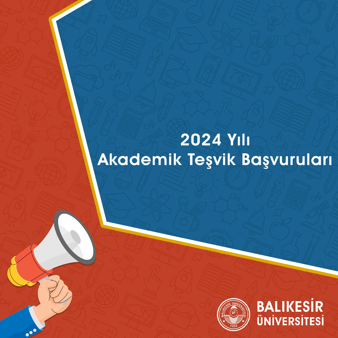 2024 Akademik Teşvik Başvuruları Başladı