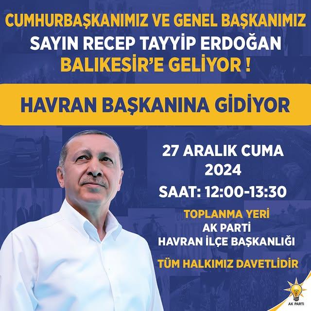 Cumhurbaşkanı Erdoğan Balıkesir'i Ziyaret Ediyor