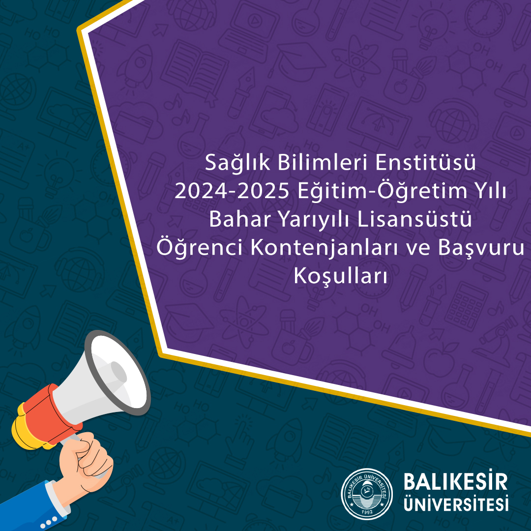 Balıkesir Üniversitesi Lisansüstü Öğrenci Başvuruları İçin Duyuru Yaptı