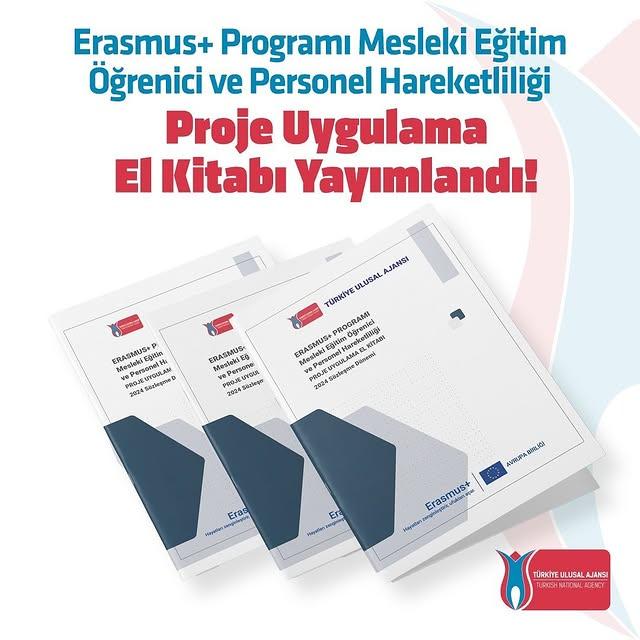 Erasmus Mesleki Eğitim İçin Proje Uygulama El Kitabı Yayımlandı