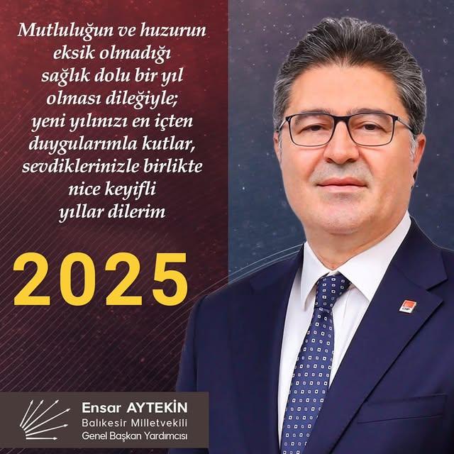 Ensar Aytekin: 2025'te Vatandaşlarımızın Refahı İçin Daha Fazla Çalışacağız