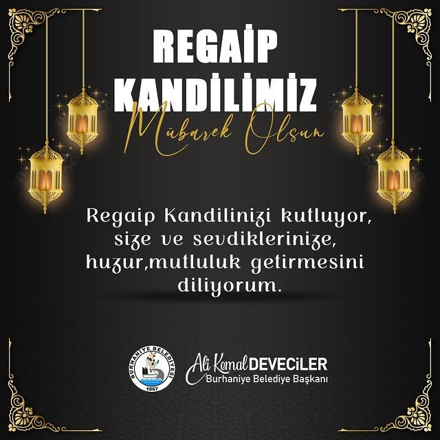 Burhaniye Belediye Başkanı'ndan Regaip Kandili Mesajı