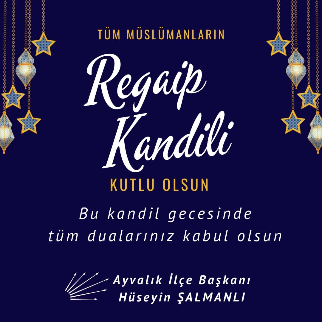 Regaip Kandili: Duaların Kabul Olduğu Mübarek Gece