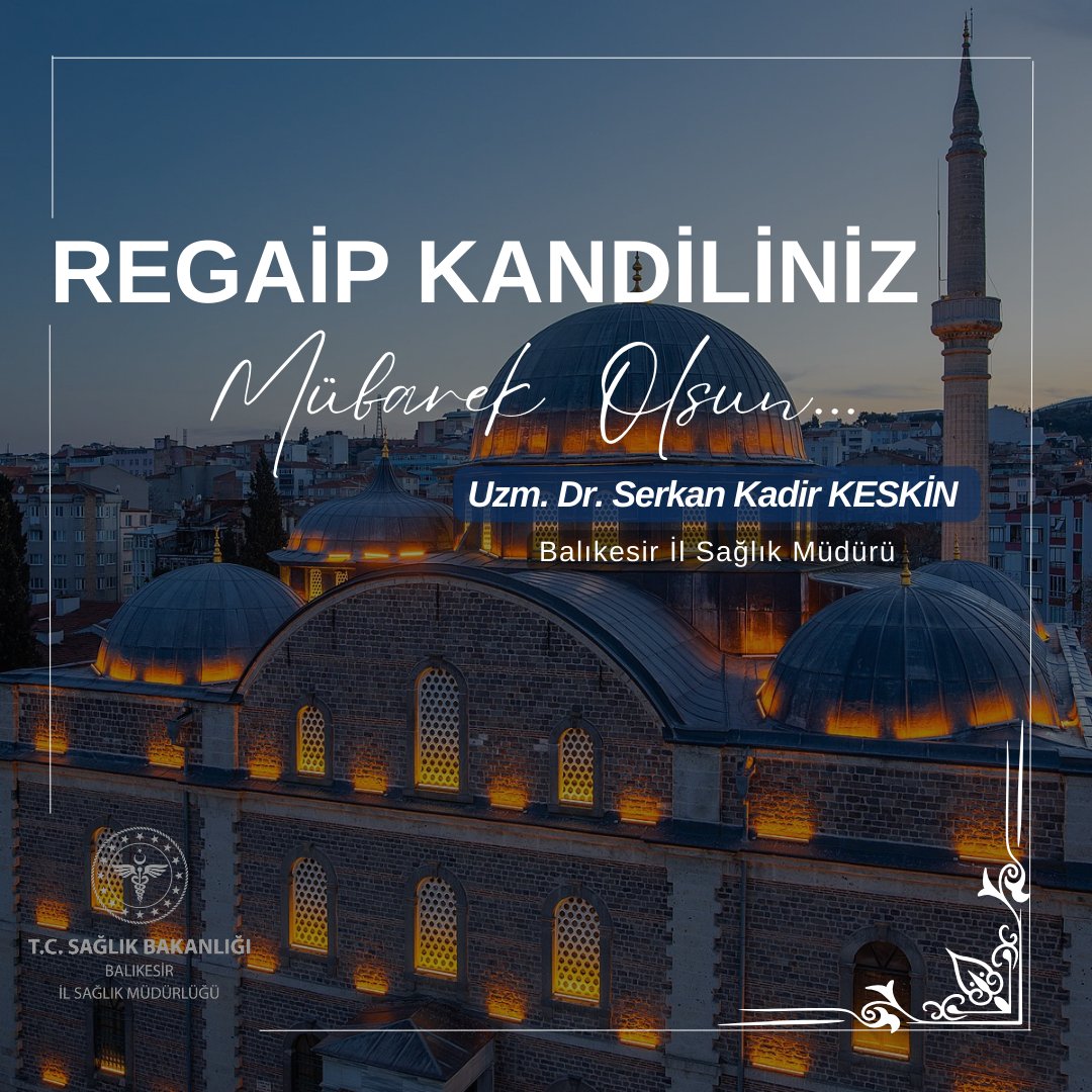 Regaip Kandili'nin Barış ve Huzur Dileği