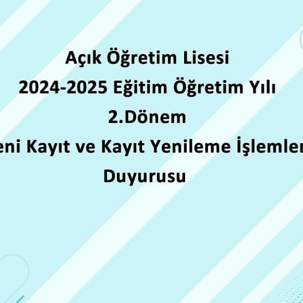 Açık Öğretim Lisesi Kayıt İşlemleri Başladı