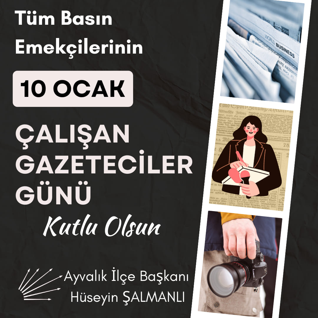 CHP Ayvalık İlçe Başkanlığı'ndan Gazetecilere Kutlama Mesajı