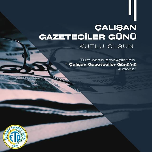 Edremit Ticaret Odası'ndan Gazeteciler Günü Kutlaması