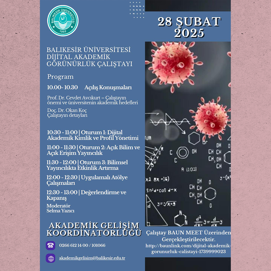 Balıkesir Üniversitesi'nde Dijital Akademik Görünürlük Çalıştayı Gerçekleştirildi