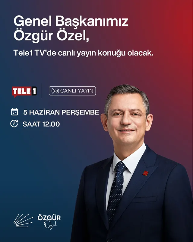 CHP Genel Başkanı Özgür Özel Yarın Tele1 TV’de Canlı Yayın Konuğu Olacak