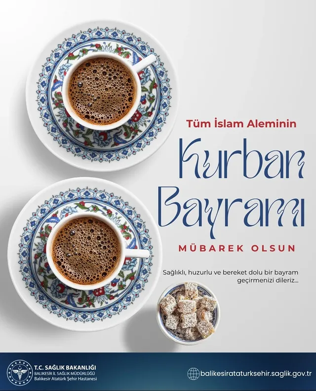 Balıkesir Atatürk Şehir Hastanesi Bayram Mesajı Yayınladı