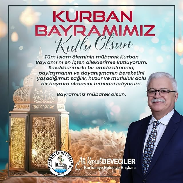 Burhaniye Belediye Başkanı Ali Kemal Deveciler'den Kurban Bayramı Mesajı