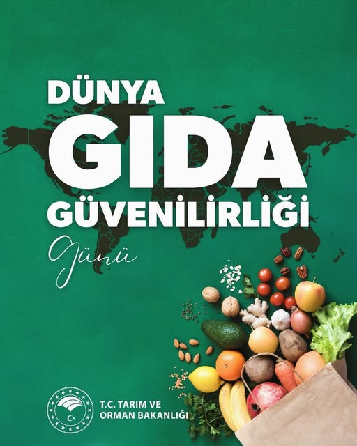 Gömeç İlçe Tarım ve Orman Müdürlüğü'nden Dünya Gıda Güvenilirliği Günü Mesajı