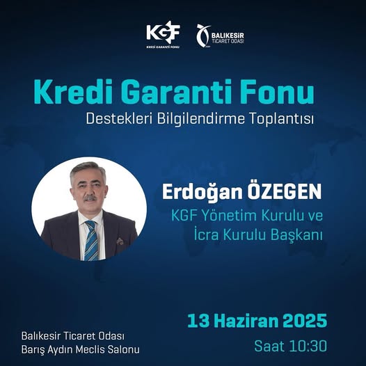 Balıkesir Ticaret Odası'nda KOBİ'lere Yönelik Kredi Garanti Fonu Bilgilendirme Toplantısı Düzenleniyor