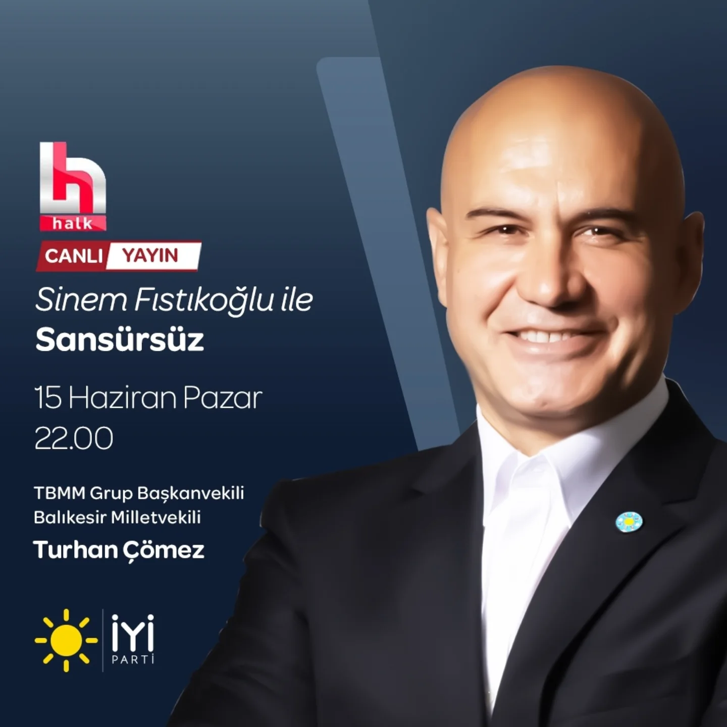 İyi Parti Balıkesir Milletvekili Turhan Çömez, Sansürsüz Programına Katılıyor