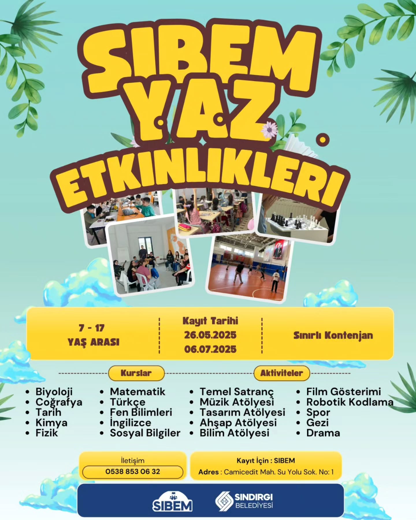 Sındırgı Belediyesi SIBEM Yaz Etkinlikleri Başvuruları Devam Ediyor