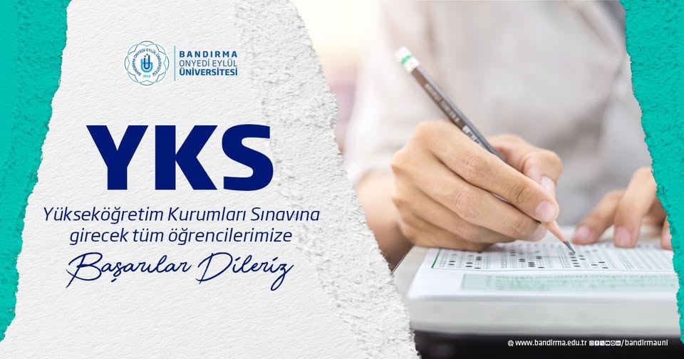 Bandırma 17 Eylül Üniversitesi'nden Üniversite Adaylarına Destek Mesajı